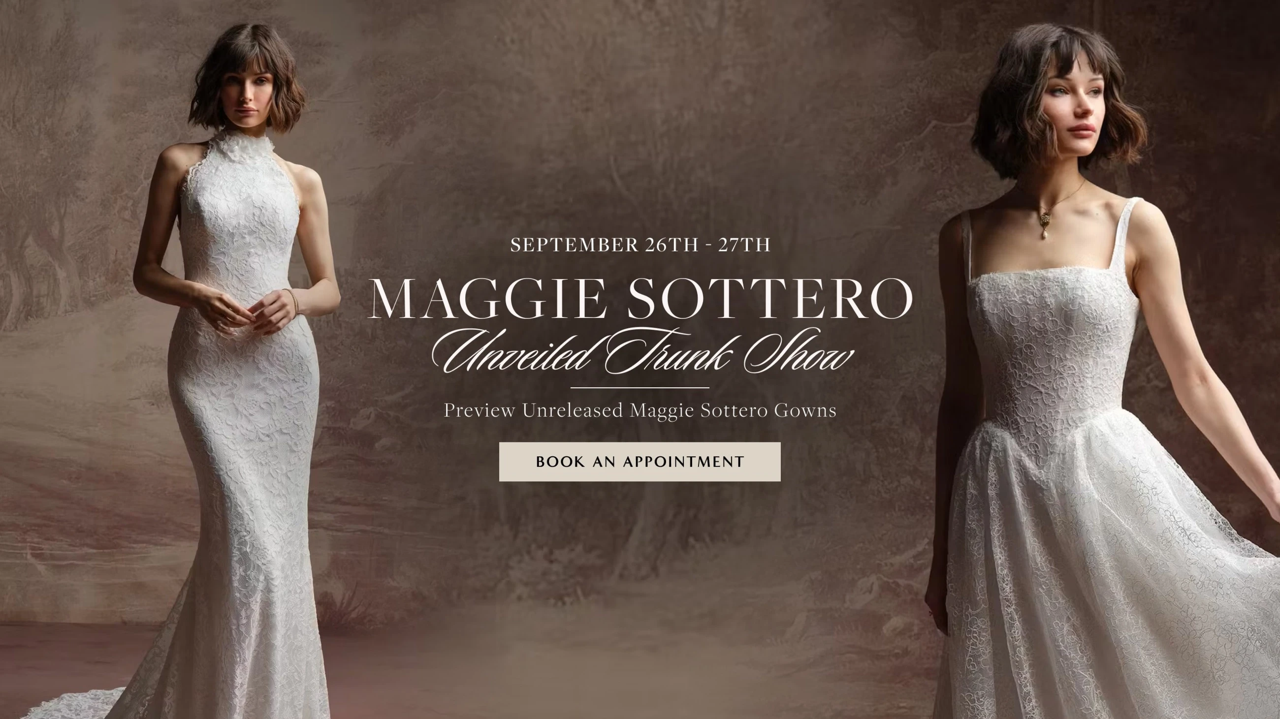 Maggie Sottero Unveiled Trunk Show Desktop Banner